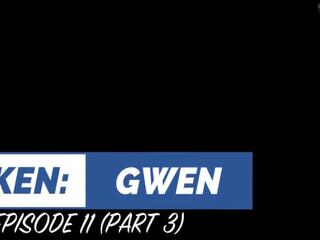 Taken: gwen - episodyo 11 (part 3) hd preview
