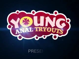 Young Anal Tryouts