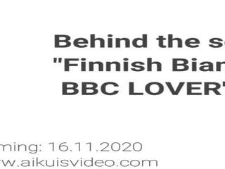 Behind the Scenes Finnish Bianca is a BBC Lover: HD dirty film fe